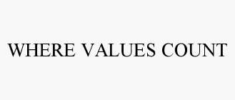 WHERE VALUES COUNT