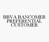 BBVA BANCOMER PREFERENTIAL CUSTOMER