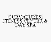 CURVATURES! FITNESS CENTER & DAY SPA
