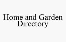 HOME AND GARDEN DIRECTORY