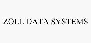 ZOLL DATA SYSTEMS