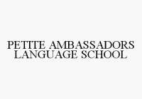 PETITE AMBASSADORS LANGUAGE SCHOOL