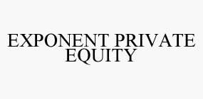 EXPONENT PRIVATE EQUITY