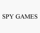 SPY GAMES