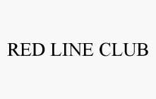 RED LINE CLUB