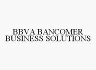 BBVA BANCOMER BUSINESS SOLUTIONS
