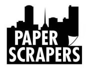 PAPER SCRAPERS