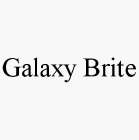 GALAXY BRITE