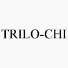 TRILO-CHI
