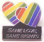 SAME LOVE, SAME RIGHTS