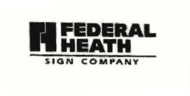 FH FEDERAL HEATH SIGN COMPANY