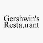 GERSHWIN'S RESTAURANT