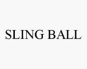 SLING BALL