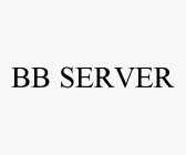 BB SERVER