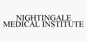 NIGHTINGALE MEDICAL INSTITUTE