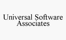 UNIVERSAL SOFTWARE ASSOCIATES