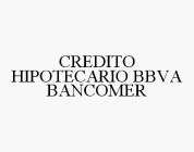 CREDITO HIPOTECARIO BBVA BANCOMER