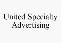 UNITED SPECIALTY ADVERTISING