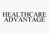 HEALTHCARE ADVANTAGE