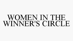 WOMEN IN THE WINNER'S CIRCLE