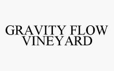GRAVITY FLOW VINEYARD