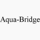 AQUA-BRIDGE