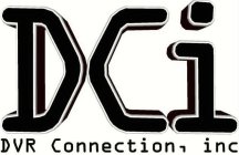 DCI DVR CONNECTION, INC