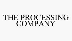 THE PROCESSING COMPANY