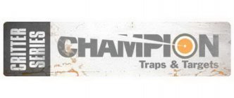 CHAMPION TRAPS & TARGETS CRITTER SERIES