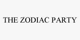 THE ZODIAC PARTY