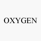 OXYGEN