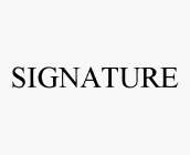 SIGNATURE