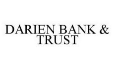 DARIEN BANK & TRUST