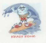 KRAZY KONE KK