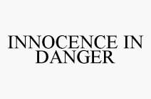INNOCENCE IN DANGER