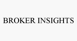 BROKER INSIGHTS