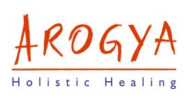 AROGYA HOLISTIC HEALING