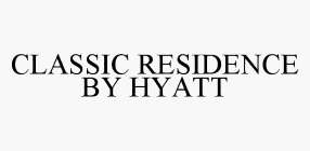 CLASSIC RESIDENCE BY HYATT