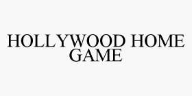 HOLLYWOOD HOME GAME