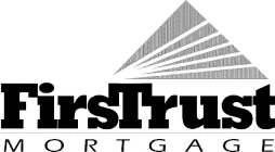 FIRSTRUST MORTGAGE