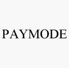 PAYMODE