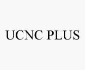 UCNC PLUS