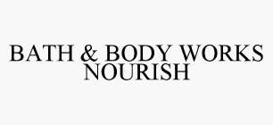 BATH & BODY WORKS NOURISH