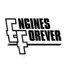 ENGINES FOREVER