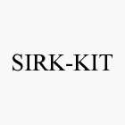 SIRK-KIT