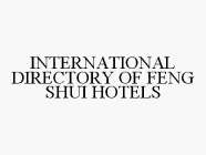 INTERNATIONAL DIRECTORY OF FENG SHUI HOTELS