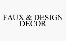 FAUX & DESIGN DECOR