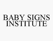 BABY SIGNS INSTITUTE