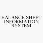 BALANCE SHEET INFORMATION SYSTEM