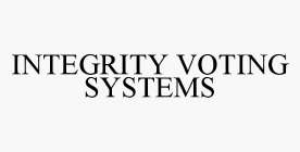 INTEGRITY VOTING SYSTEMS